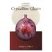 CRYSTALLINE GLAZES - D. CREBER